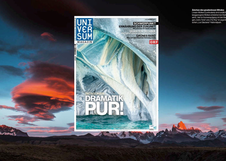 Ein Fotobeitrag mit Landschaftsaufnahmen aus Patagonien im österreichischen Universum-Magazin.